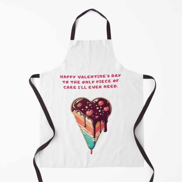 Item preview, Happy Valentine's Day to the Only Piece of Cake I'll Ever Need designed and sold by wildcrazylove.