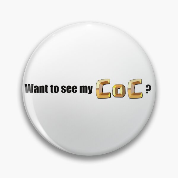Item preview, Wanna see my CoC? designed and sold by palmwooddesigns.