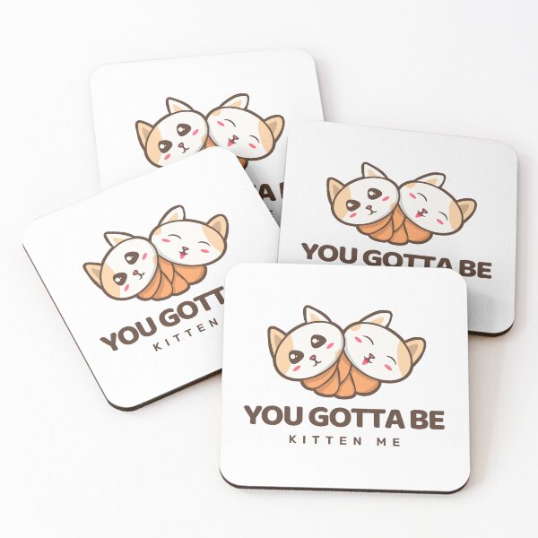 Item preview, You Gotta Be Kitten Me designed and sold by aivincible.