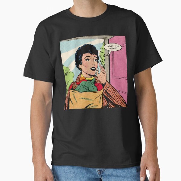Item preview, Honey, I’m homo! designed and sold by Msbhaiive.