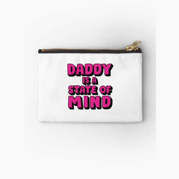 Item preview, Daddy is a State of Mind Pink designed and sold by Shari Archinoff.