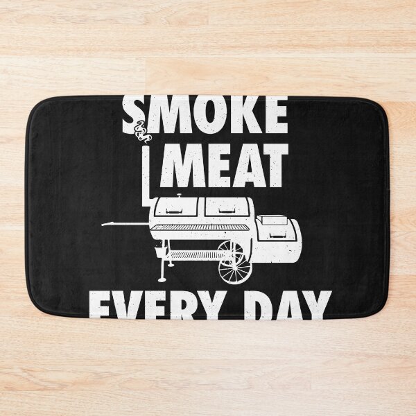 Item preview, Smoke meat every day - barbecue smoker designed and sold by ChrisFeil.