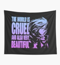 The world is cruel and also very beautiful Wall Tapestry