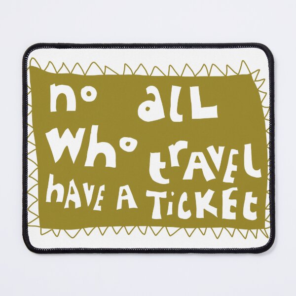Item preview, Not all who…..ticket edition designed and sold by Jonesyinc.
