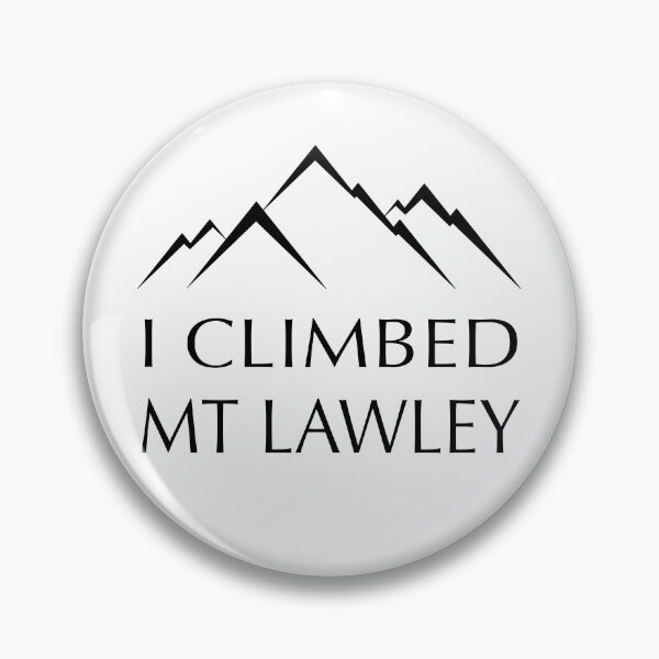 Item preview, I Climbed Mt Lawley designed and sold by GarbageGoose.
