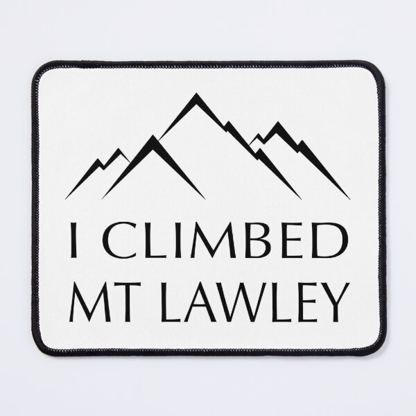 Item preview, I Climbed Mt Lawley designed and sold by GarbageGoose.