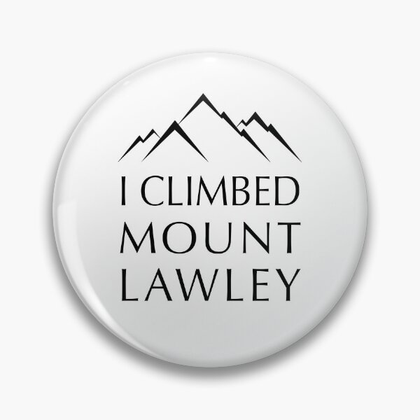 Item preview, I Climbed Mount Lawley designed and sold by GarbageGoose.