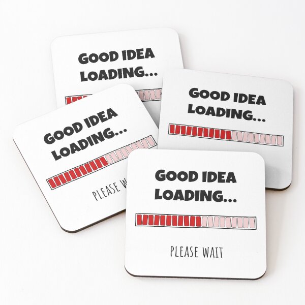 Item preview, Good Idea Loading... Please wait | Funny and witty loading bar text design designed and sold by ArtworkbyEmmy.
