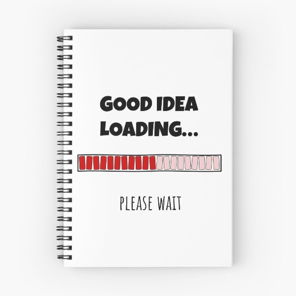 Item preview, Good Idea Loading... Please wait | Funny and witty loading bar text design designed and sold by ArtworkbyEmmy.
