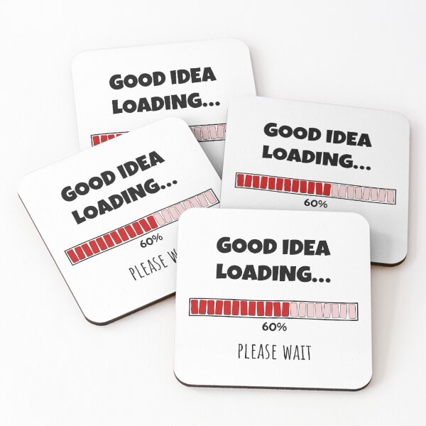 Item preview, Good Idea Loading... Please wait | Funny and witty loading bar text design designed and sold by ArtworkbyEmmy.