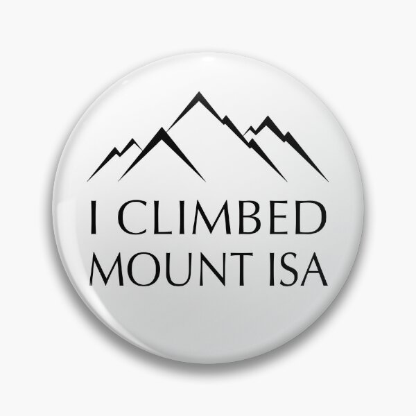 Item preview, I Climbed Mount Isa designed and sold by GarbageGoose.