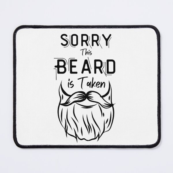 Item preview, Mens Sorry This Beard is Taken, Valentines Day for Him, I Love Beard designed and sold by Colors nature.