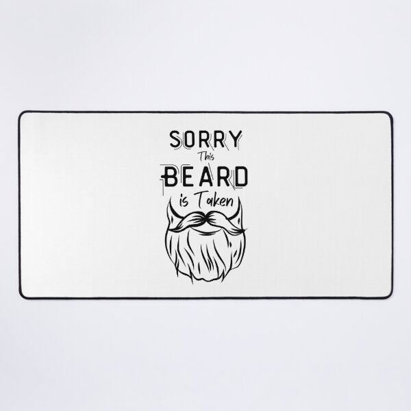 Item preview, Mens Sorry This Beard is Taken, Valentines Day for Him, I Love Beard designed and sold by Colors nature.