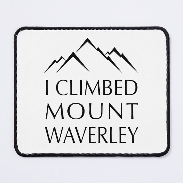 Item preview, I Climbed Mount Waverley designed and sold by GarbageGoose.