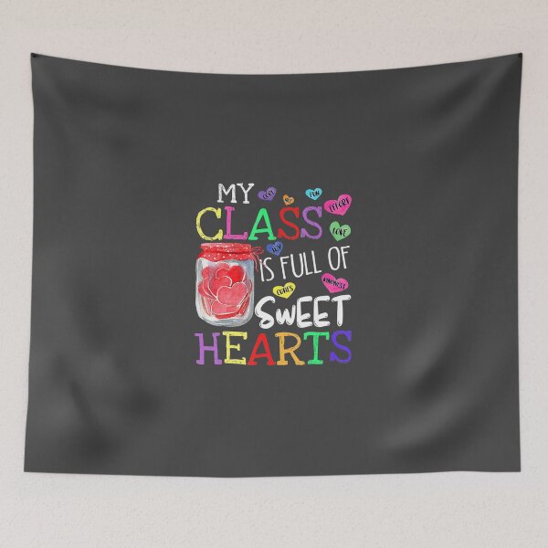 Item preview, My Class Is Full Of Sweethearts Rainbow Teacher Valentine  designed and sold by leaserholetsh.