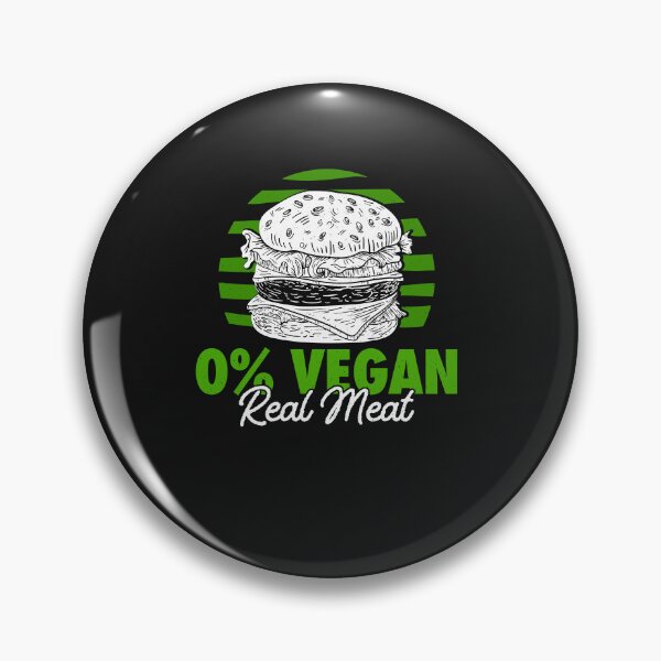 Item preview, Not Vegan - Just Real Meat designed and sold by ChrisFeil.