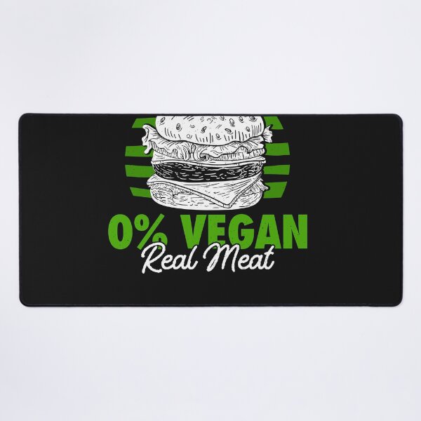 Item preview, Not Vegan - Just Real Meat designed and sold by ChrisFeil.