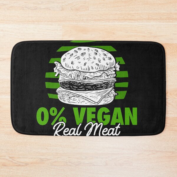 Item preview, Not Vegan - Just Real Meat designed and sold by ChrisFeil.