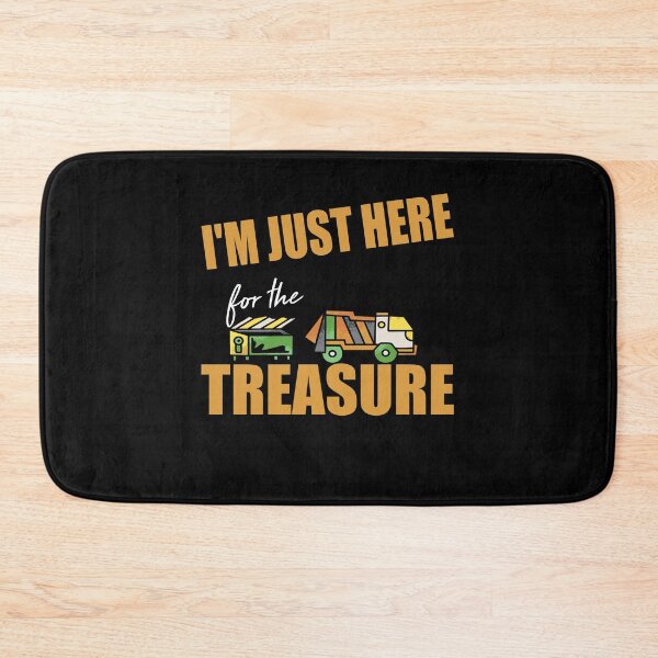Item preview, I'm Just here for the Treasure Garbage reselling designed and sold by Merchandiser099.