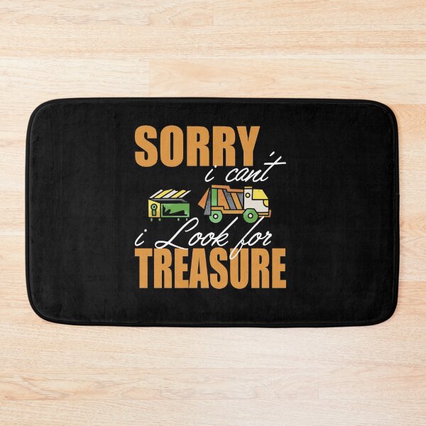 Item preview, Sorry i can't i look for Treasure garbage Treasure designed and sold by Merchandiser099.