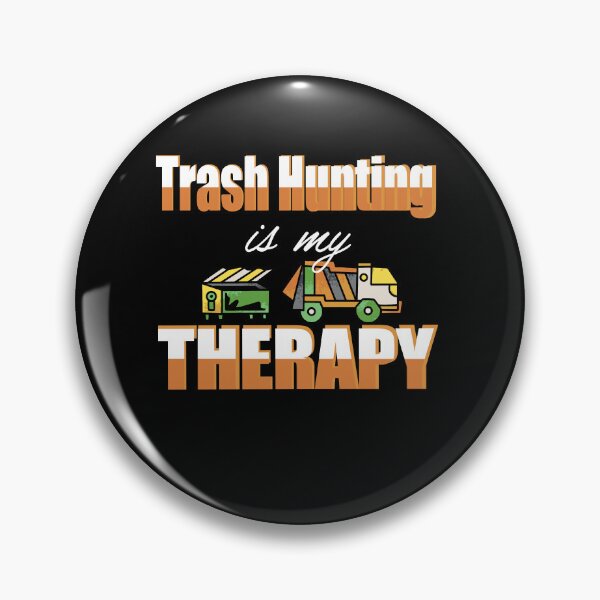 Item preview, Trash hunting is my Therapy funny reselling Trash designed and sold by Merchandiser099.
