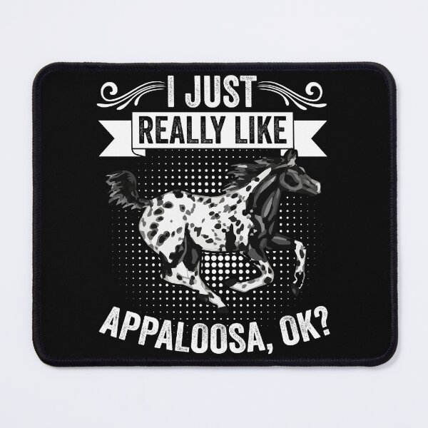 Item preview, I Just Really Like Classic Appaloosa Horse For An Appy Rider designed and sold by Nessshirts.
