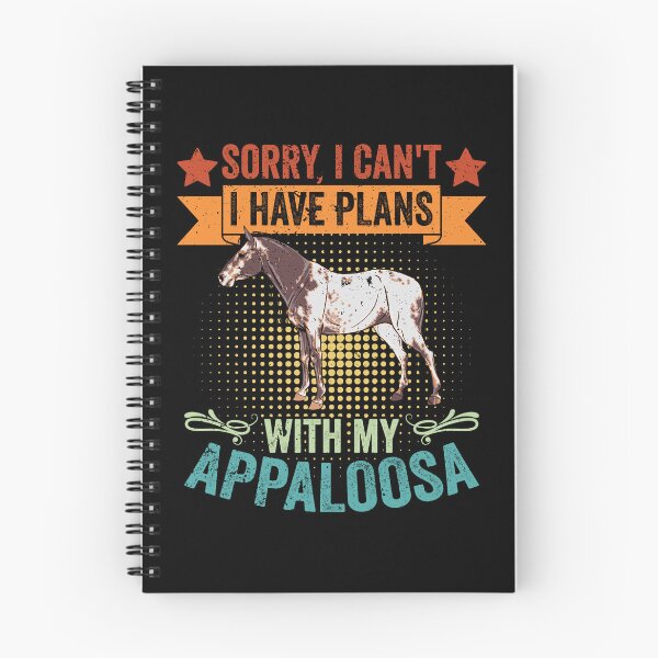 Item preview, Vintage Sorry I Can't I Have Plans With My Appaloosa Breeder designed and sold by Nessshirts.