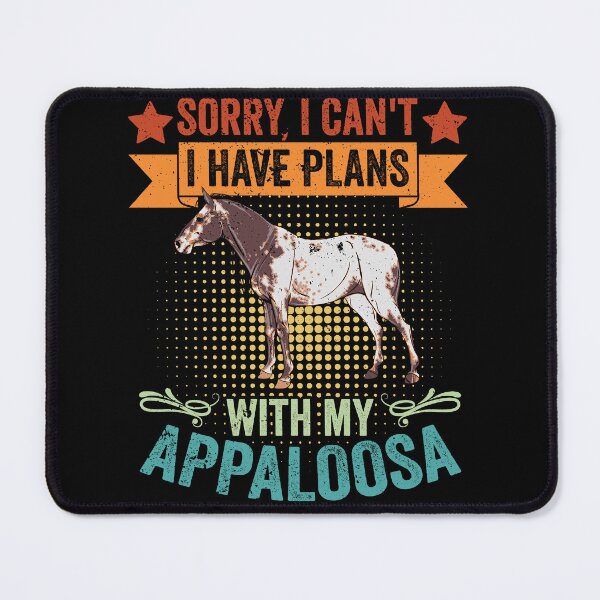 Item preview, Vintage Sorry I Can't I Have Plans With My Appaloosa Breeder designed and sold by Nessshirts.