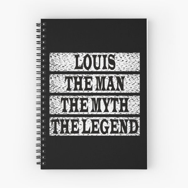 Item preview, Louis The Man The Myth The Legend designed and sold by GaryDobson.