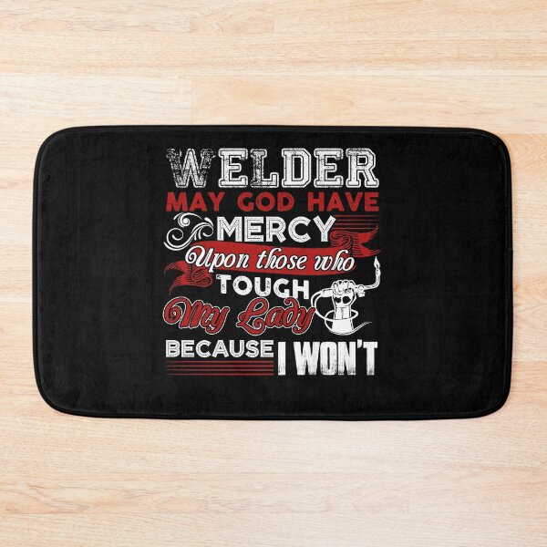 Item preview, Welder May God Have Mercy designed and sold by UnknownArtistt.