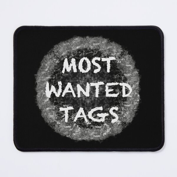 Item preview, MOST WANTED TAGS designed and sold by Xatutik.art.