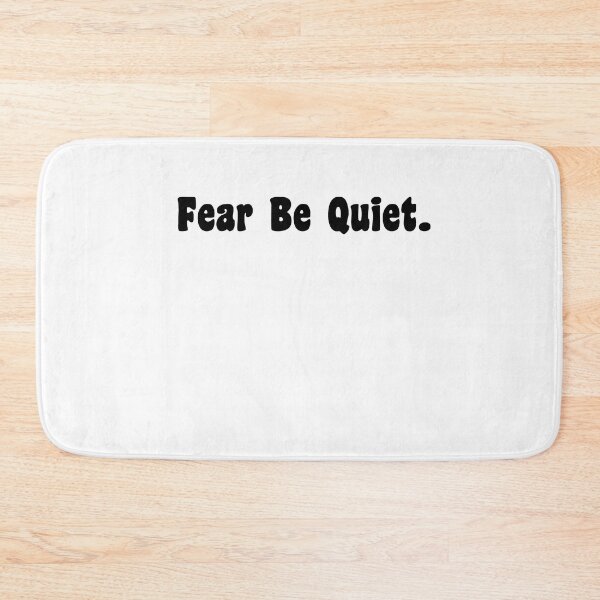 Item preview,  Fear Be Quiet, Faith over fear, No to fear designed and sold by JillySheeks.