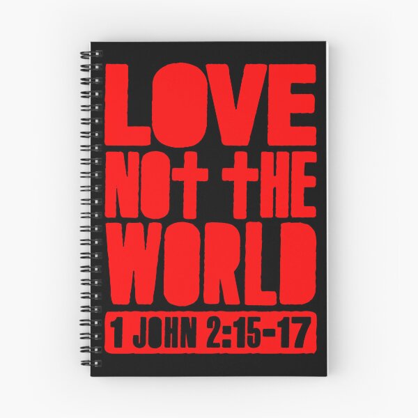 Item preview, Love Not The World - 1 John 2:15-17 designed and sold by plushism.
