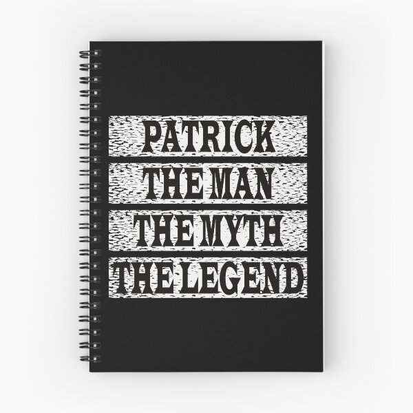 Item preview, Patrick The Man The Myth The Legend designed and sold by GaryDobson.