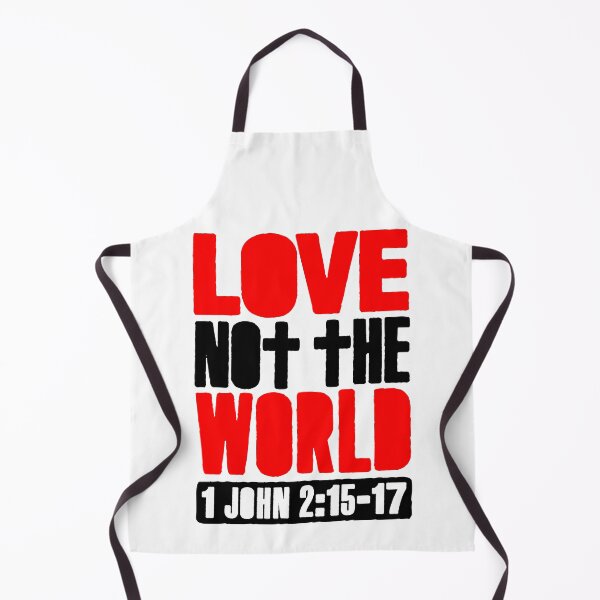 Item preview, Love Not The World - 1 John 2:15-17 designed and sold by plushism.