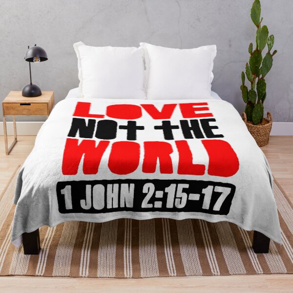 Item preview, Love Not The World - 1 John 2:15-17 designed and sold by plushism.