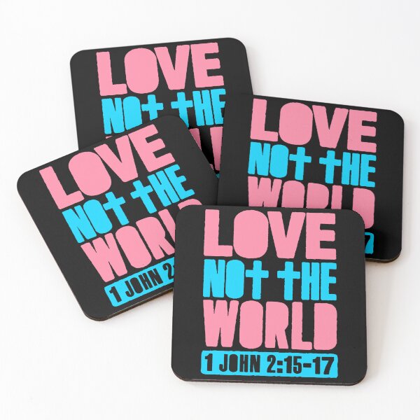 Item preview, Love Not The World - 1 John 2:15-17 designed and sold by plushism.