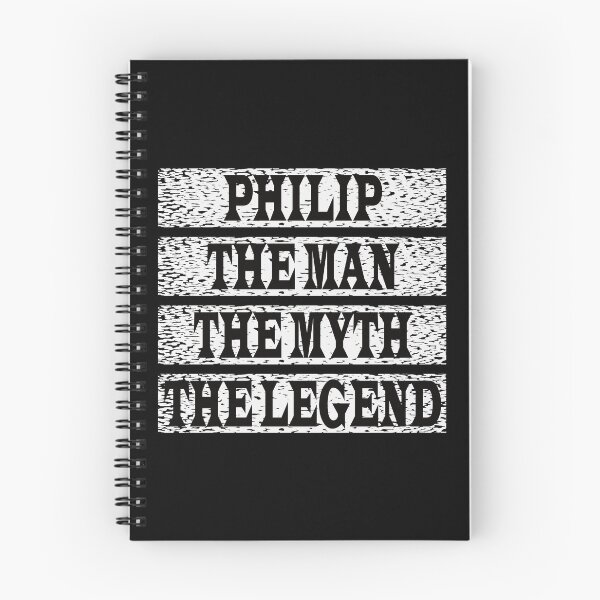 Item preview, Philip The Man The Myth The Legend designed and sold by GaryDobson.