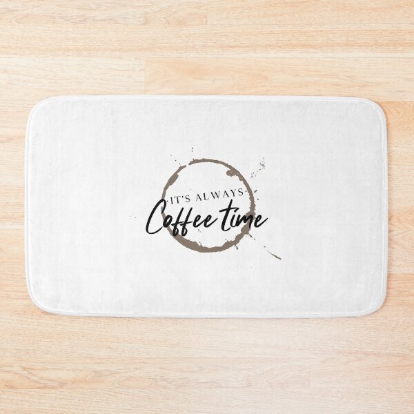 Item preview, It's Always Coffee Time designed and sold by crazydotdesigns.