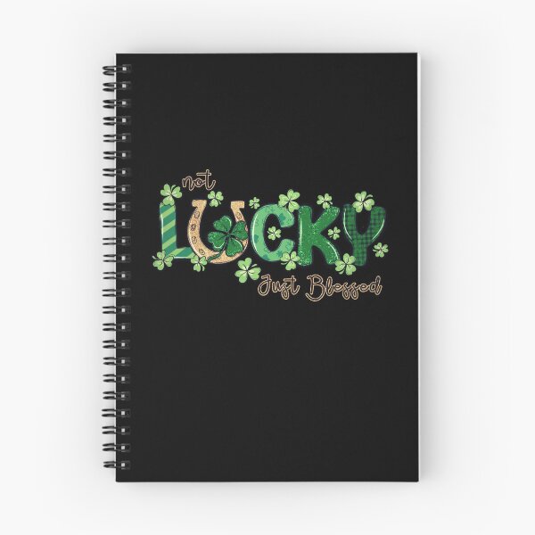 Item preview, NOT LUCKY JUST BLESSED - funny st patricks quote designed and sold by KatisDesign.