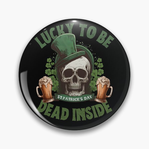 Item preview, Lucky to be dead inside funny skull st patricks day design designed and sold by reka88.