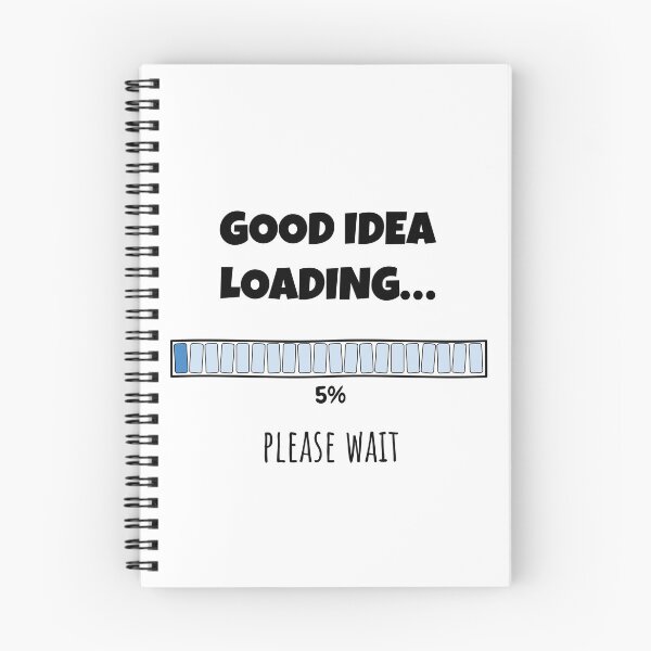 Item preview, Good Idea Loading... Please wait | Funny and witty loading bar text design designed and sold by ArtworkbyEmmy.