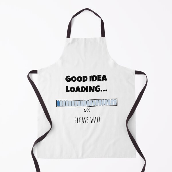 Item preview, Good Idea Loading... Please wait | Funny and witty loading bar text design designed and sold by ArtworkbyEmmy.