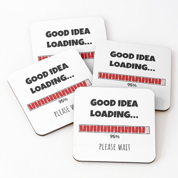 Item preview, Good Idea Loading... Please wait | Funny and witty loading bar text design designed and sold by ArtworkbyEmmy.