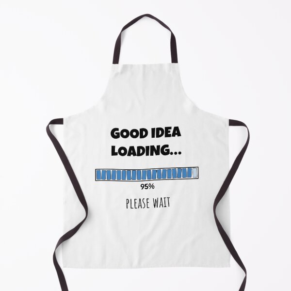 Item preview, Good Idea Loading... Please wait | Funny and witty loading bar text design designed and sold by ArtworkbyEmmy.
