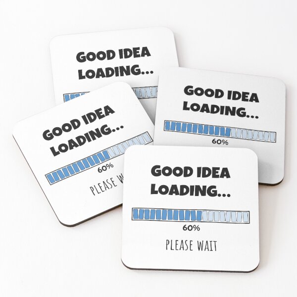 Item preview, Good Idea Loading... Please wait | Funny and witty loading bar text design designed and sold by ArtworkbyEmmy.