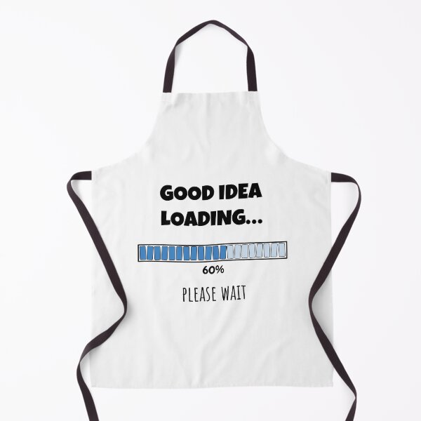 Item preview, Good Idea Loading... Please wait | Funny and witty loading bar text design designed and sold by ArtworkbyEmmy.