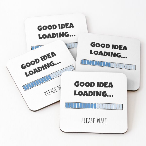 Item preview, Good Idea Loading... Please wait | Funny and witty loading bar text design designed and sold by ArtworkbyEmmy.