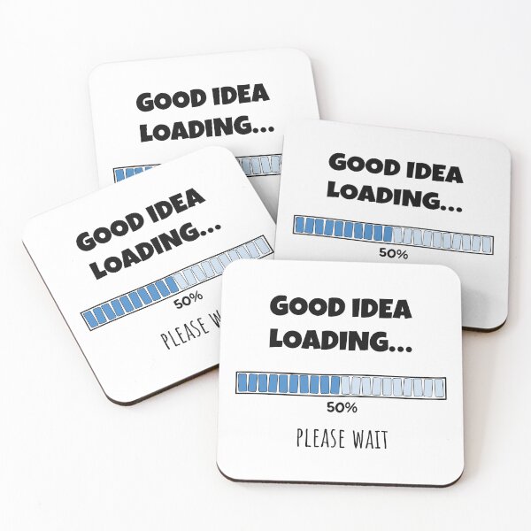 Item preview, Good Idea Loading... Please wait | Funny and witty loading bar text design designed and sold by ArtworkbyEmmy.