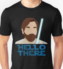 Obi Wan Hello there Unisex T-Shirt